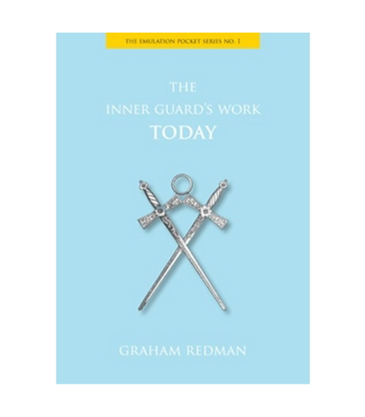The Inner Guard's Work Today