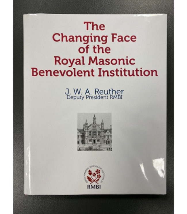 The Changing Face of the Royal Masonic Benevolent Institution